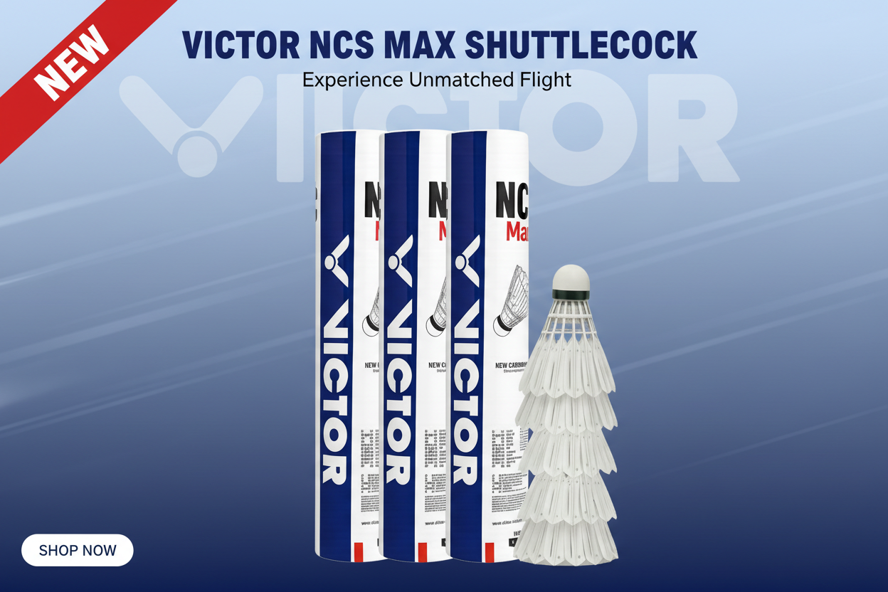 NEW Victor NCS MAX Shuttlecock Banner